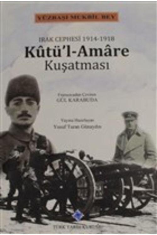 Türk Tarih Kurumu Yayınları Kutü'L-Amare Kuşatması