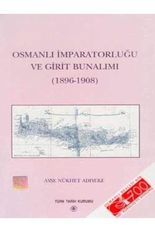 Türk Tarih Kurumu Yayınları Osmanlı İmparatorluğu Ve Girit Bunalımı
