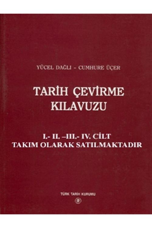 Türk Tarih Kurumu Yayınları Tarih Çevirme Kılavuzu (5 Kitap Takım) - Yücel Dağlı 9789751608686