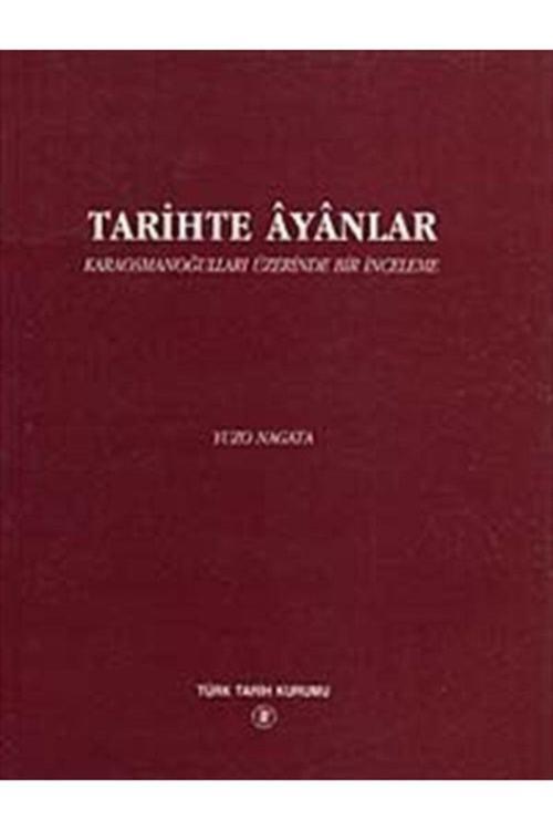 Türk Tarih Kurumu Yayınları Tarihte Ayanlar - Yuzo Nagata