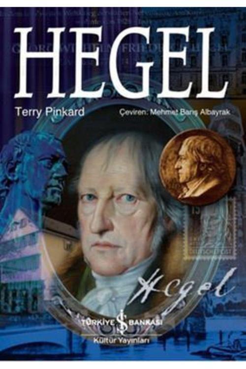 İş Bankası Kültür Yayınları Hegel Terry Pınkard 9786053607328