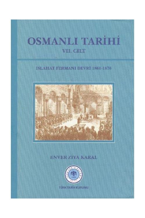 Türk Tarih Kurumu Yayınları Osmanlı Tarihi Vıı Cilt