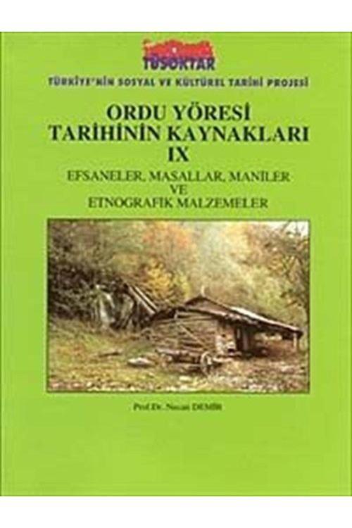 Türk Tarih Kurumu Yayınları Ordu Yöresi Tarihinin Kaynakları Ix