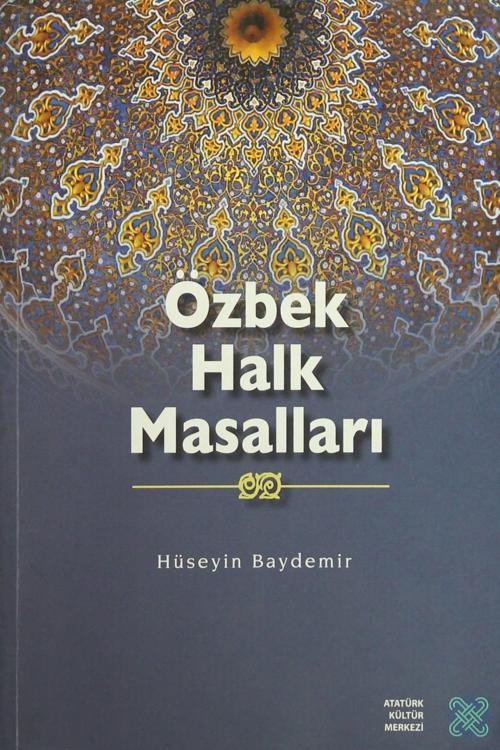 Atatürk Kültür Merkezi Yayınları Özbek Halk Masalları - Hüseyin Baydemir