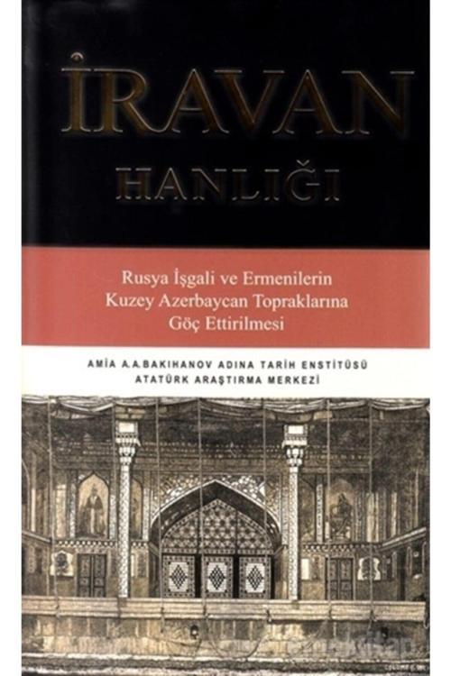 Atatürk Araştırma Merkezi Iravan Hanlığı