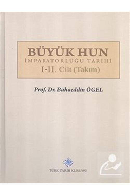 Türk Tarih Kurumu Yayınları Büyük Hun Imparatorluğu Tarihi I-Iı. Cilt (Takım)