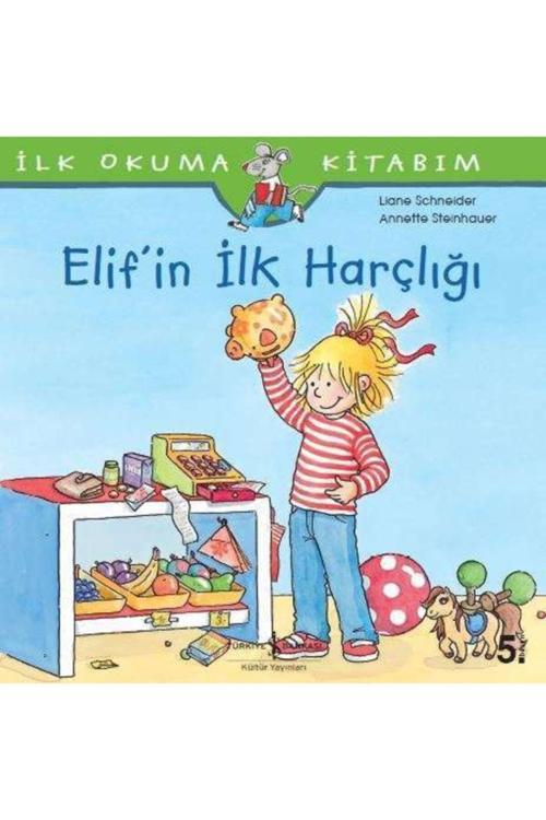İş Bankası Kültür Yayınları Elif’İn Ilk Harçlığı