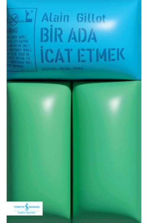 İş Bankası Kültür Yayınları Bir Ada Icat Etmek