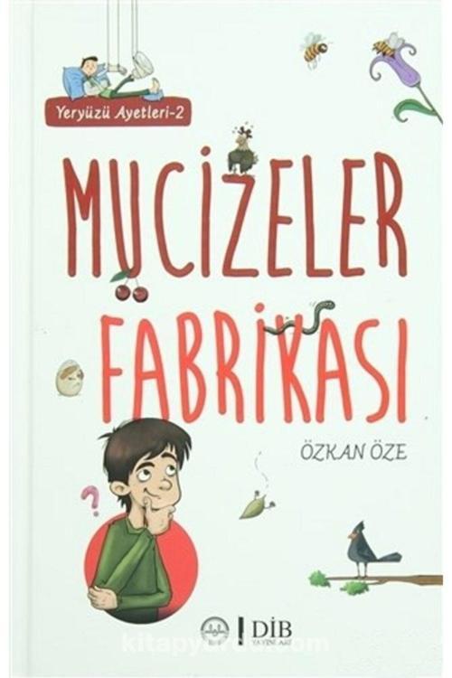 Diyanet İşleri Başkanlığı Mucizeler Fabrikası Özkan Öze