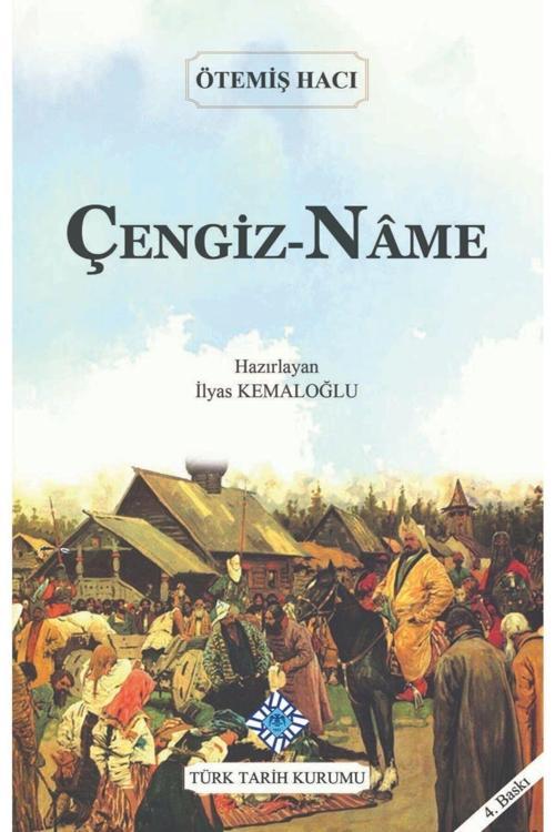 Türk Tarih Kurumu Yayınları Çengiz Name