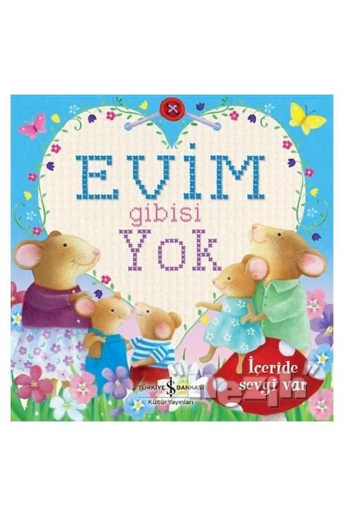İş Bankası Kültür Yayınları Evim Gibisi Yok