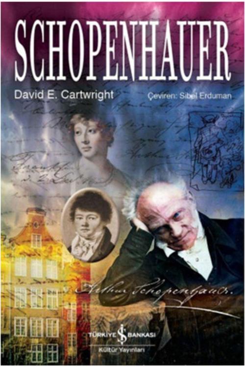 İş Bankası Kültür Yayınları Schopenhauer - David E. Cartwright 9786053321156