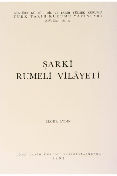 Türk Tarih Kurumu Yayınları Şarki Rumeli Vilayeti
