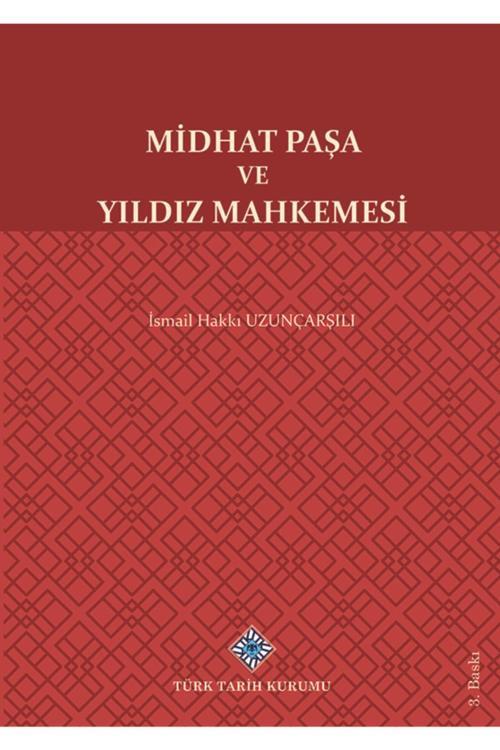 Türk Tarih Kurumu Midhat Paşa Ve Yıldız Mahkemesi/Midhat Paşa Ve Tâif Mahkûmları 2 Kitap Set