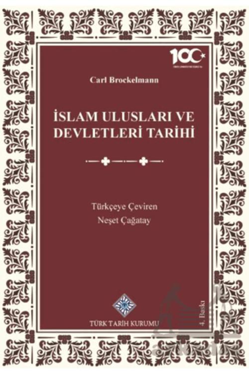 Türk Tarih Kurumu Yayınları İslam Ulusları Ve Devletlerinin Tarihi