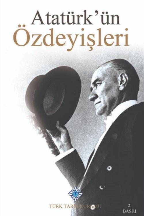 Türk Tarih Kurumu Yayınları Atatürk'Ün Özdeyişleri