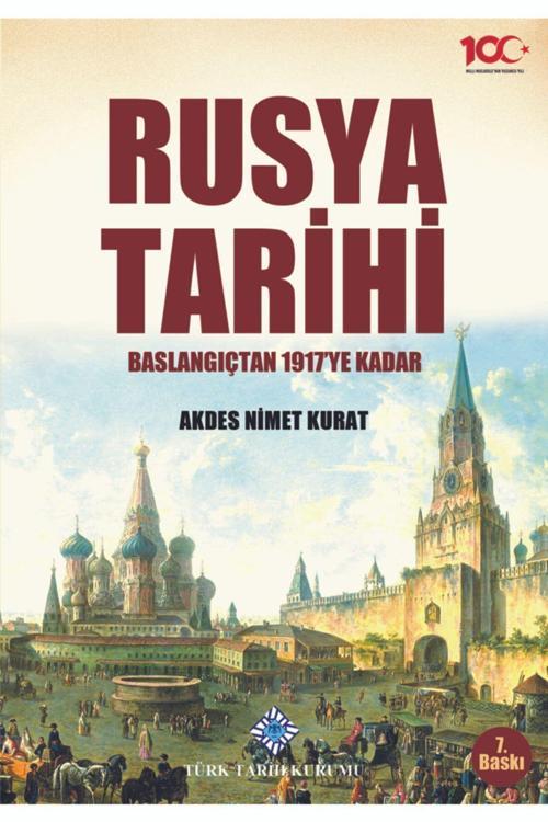 Türk Tarih Kurumu Yayınları Rusya Tarihi : Başlangıçtan 1917'Ye Kadar