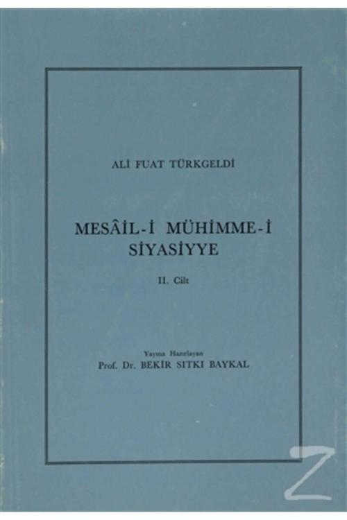Türk Tarih Kurumu Yayınları Mesail-İ Mühimme -İ Siyasiyye 2. Cilt