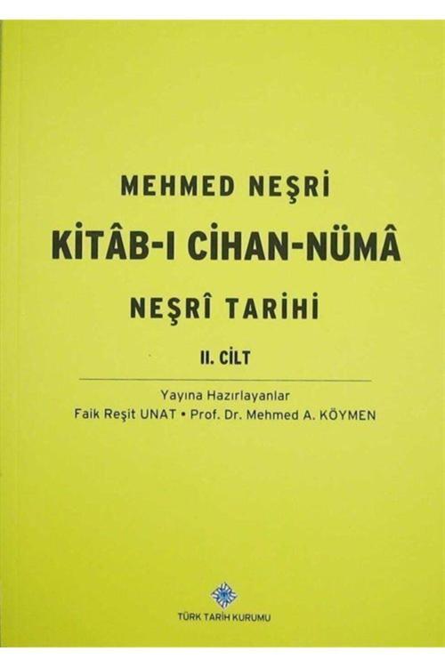 Türk Tarih Kurumu Yayınları Kitab-I Cihan-Nüma Neşri Tarihi (2 Cilt Takım)- Mehmet Altay Köymen- Faik Reşit Unat