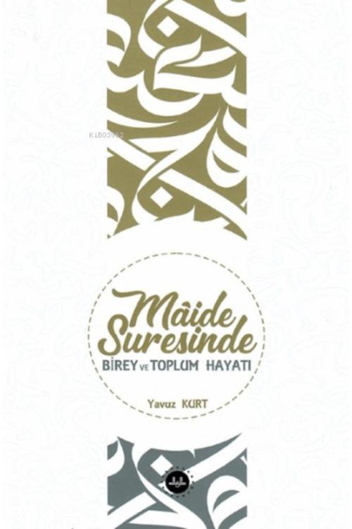 Diyanet İşleri Başkanlığı Maide Suresinde Birey Ve Toplum Hayatı