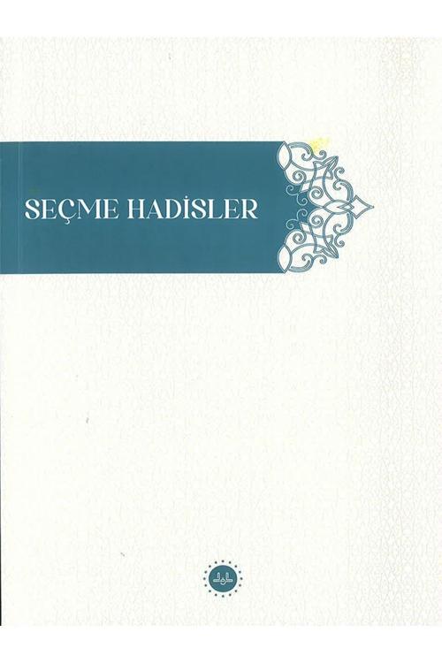 Diyanet İşleri Başkanlığı Yeni-Seçme Hadisler