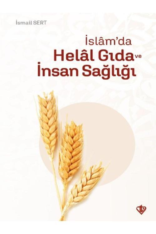 Diyanet Vakfı Yayınları İslamda Helal Gıda Ve İnsan Sağlığı - Diyanet Vakfı Yayınları