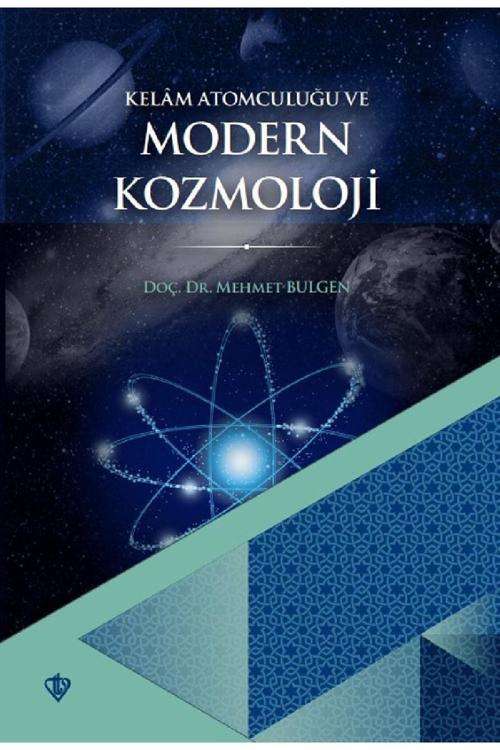 Diyanet Vakfı Yayınları Kelam Atomculuğu Ve Modern Kozmoloji