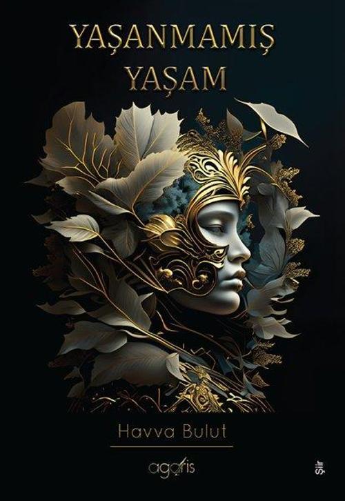 Agaris Kitap Yaşanmamış Yaşam