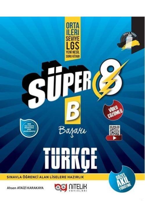 Nitelik Yayınları Nitelik 8.Sınıf Lgs Süper (B) Yeni Güncel Türkçe Soru Bankası