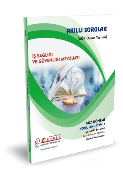 İlkumut Yayınları - İş Sağlığı ve Güvenliği Mevzuatı - (Konu Anlatımlı ve Çözümlü Sorular)