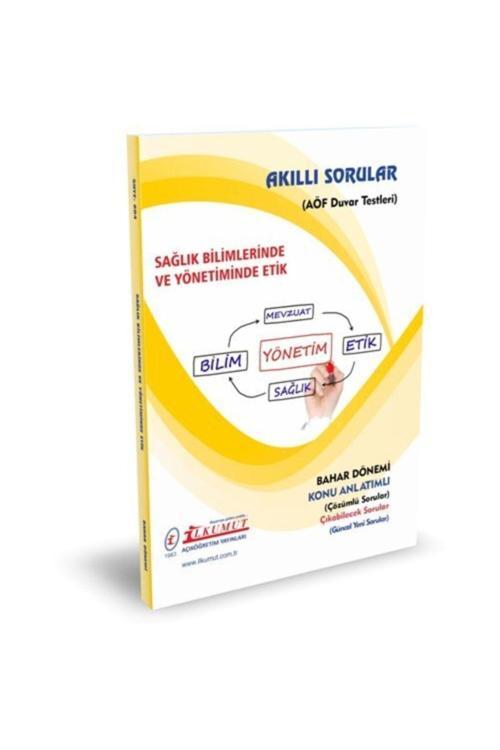 İlkumut Yayınları - Sağlık Bilimlerinde ve Yönetiminde Etik - (Konu Anlatımlı ve Çözümlü Sorular)