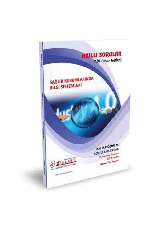İlkumut Yayınları - Sağlık Kurumlarında Bilgi Sistemleri (Konu Anlatımlı ve Çözümlü Sorular)