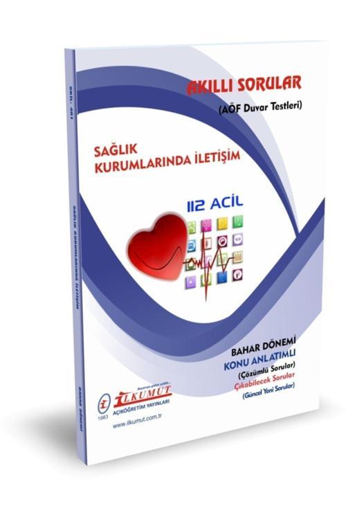 İlkumut Yayınları - Sağlık Kurumlarında İletişim - (Konu Anlatımlı ve Çözümlü Sorular)