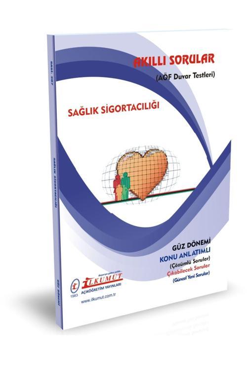 İlkumut Yayınları - Sağlık Sigortacılığı - (Konu Anlatımlı ve Çözümlü Sorular)