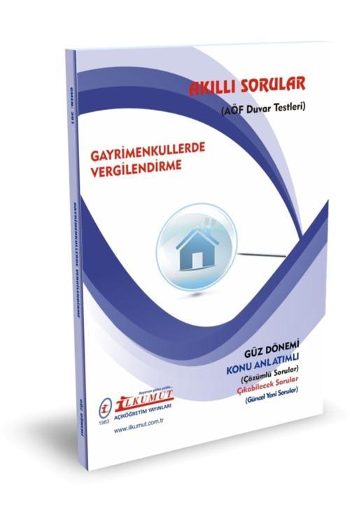 İlkumut Yayınları - Gayrimenkullerde Vergilendirme - (Konu Anlatımlı ve Çözümlü Sorular)