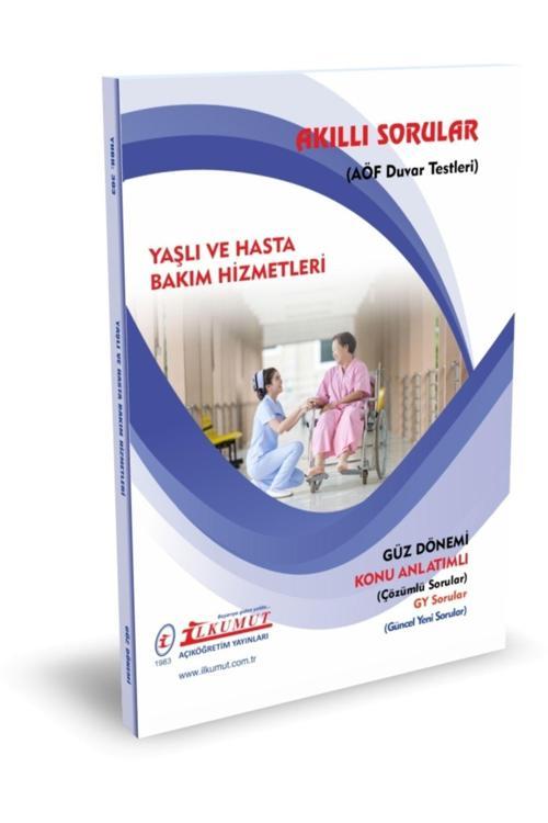 İlkumut Yayınları - Yaşlı ve Hasta Bakım Hizmetleri - (Konu Anlatımlı ve Çözümlü Sorular)