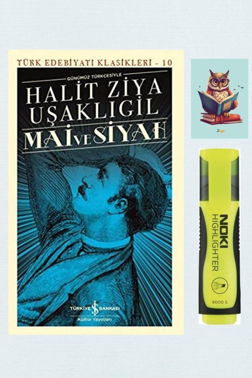 Dara Yayınları Mai Ve Siyah - Halid Ziya Uşaklıgil 9786052956274 - Sarı Fosforlu Kalem - Not Defterli Seti