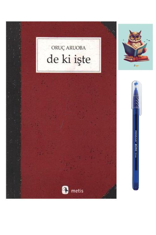 Dara Yayınları De Ki Işte - Oruç Aruoba 9789753421256 - Pensan Büro Mavi Tükenmez Kalem