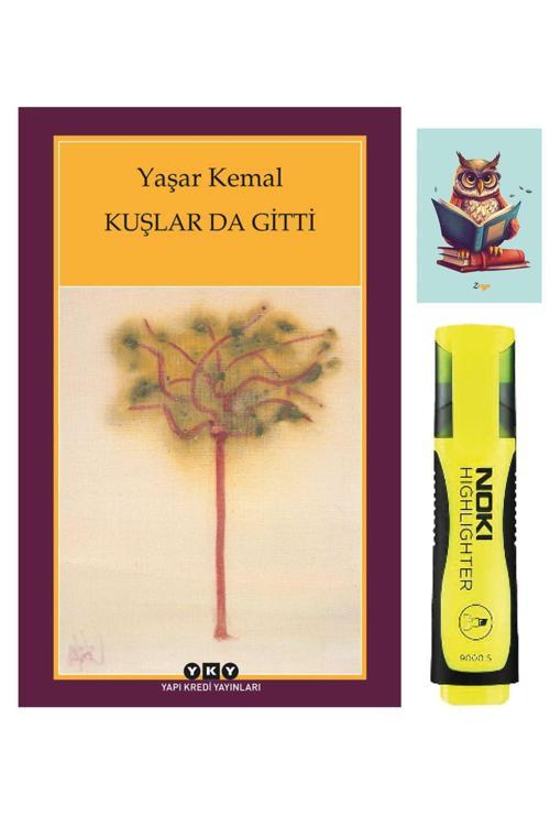 Yapı Kredi Yayınları Kuşlar Da Gitti - Yaşar Kemal- Sarı Fosforlu Kalem - Not Defter Seti