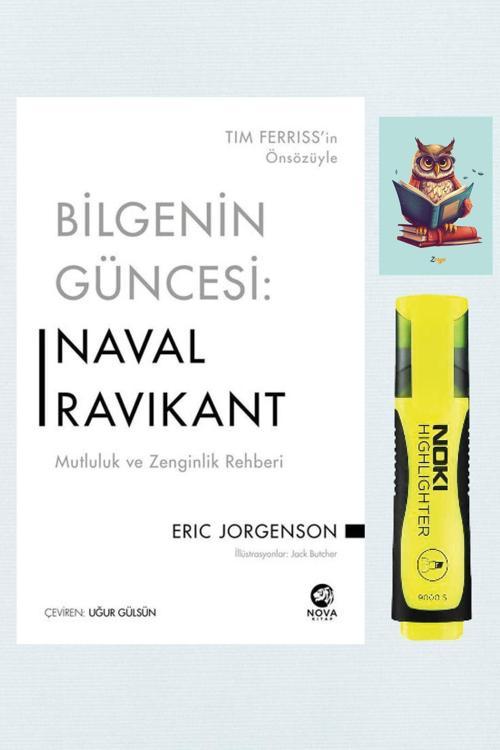 Nova Kitap Bilgenin Güncesi: Naval Ravikant-Eric Jorgenson-Sarı Fosforlu Kalem-Not Defteri Seti