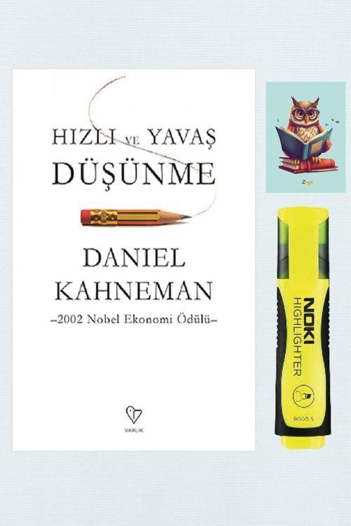 Varlık Yayınları Hızlı Ve Yavaş Düşünme-Daniel Kahneman-Sarı Fosforlu Kalem-Not Defter Seti