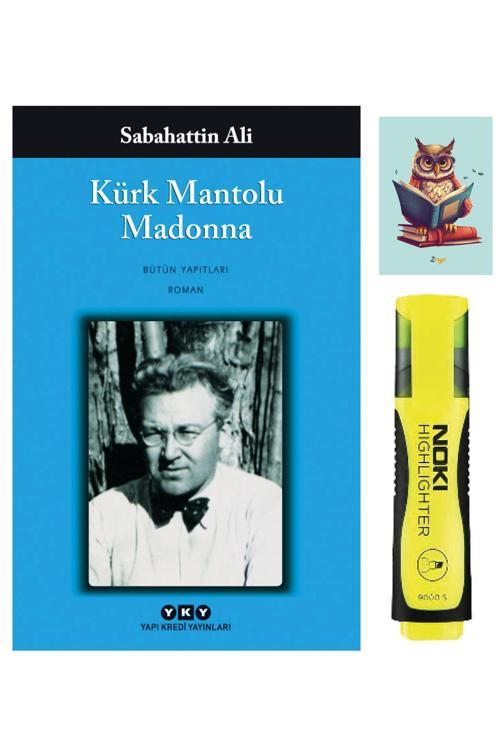 Yapı Kredi Yayınları Kürk Mantolu Madonna - Sabahattin Ali -Sarı Fosforlu Kalem - Not Defter Seti
