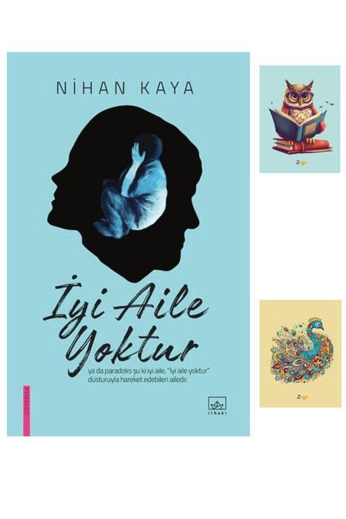 Dara Yayınları İyi Aile Yoktur - Nihan Kaya - 9786053758488 - İthaki (2 Not Defterli)