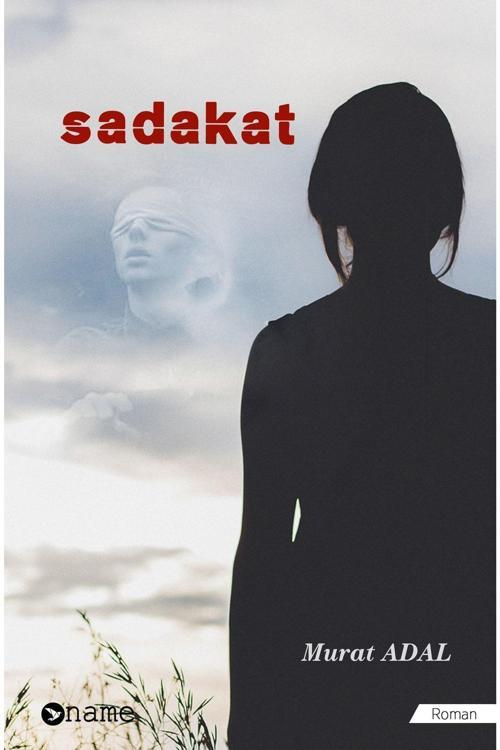 Name Yayınları Sadakat - Murat Adal