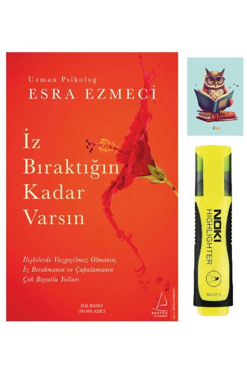Destek Yayınları İz Bıraktığın Kadar Varsın-Esra Ezmeci-Sarı Fosforlu Kalem-Not Defter Seti