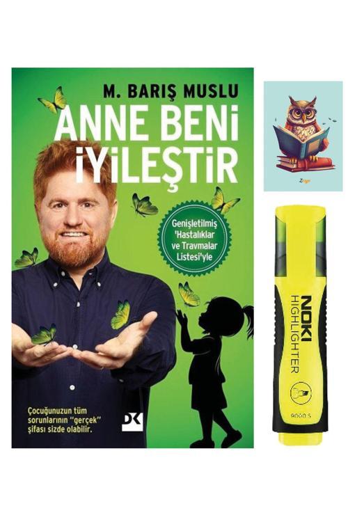 Doğan Kitap Anne Beni Iyileştir - M. Barış Muslu - (Fosforlu Kalem - Baykuş Not Detferli)