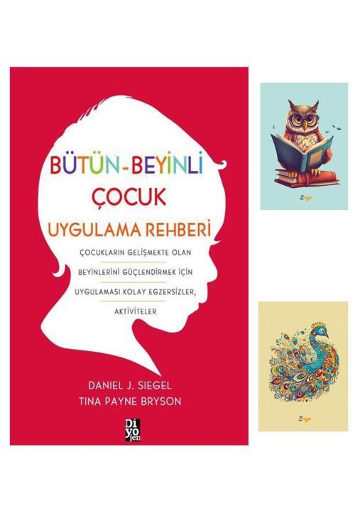 Dara Yayınları Bütün Beyinli Çocuk Uygulama Rehberi - Daniel J. Siegel - Tina Payne Bryson 9786057409218 Seti