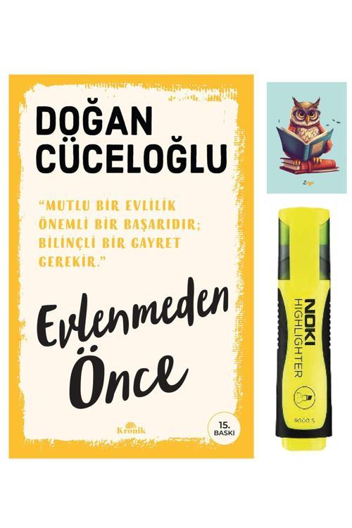 Kronik Kitap Evlenmeden Önce - Doğan Cüceloğlu - (Fosforlu Kalem - Baykuş Not Detferli)