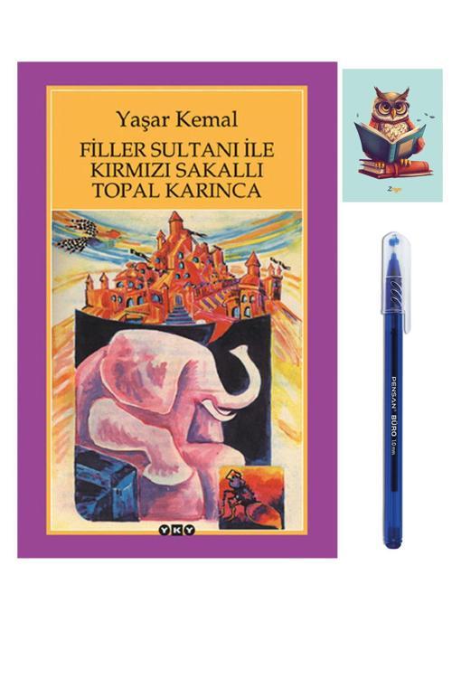 Dara Yayınları Filler Sultanı İle Kırmızı Sakallı Topal Karınca - Yaşar Kemal - Yapı Kredi Yayını- Tükenmez Kalem