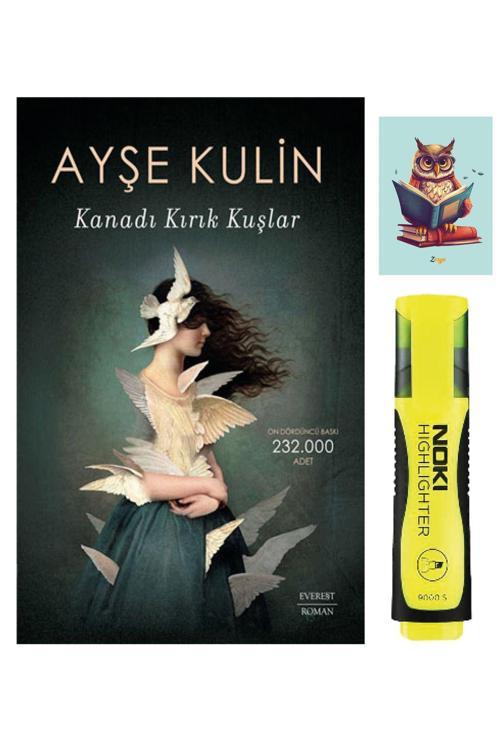 Everest Yayınları Kanadı Kırık Kuşlar-Ayşe Kulin-Sarı Fosforlu Kalem-Not Defteri Seti